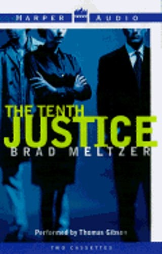 The Tenth Justice by Brad Meltzer: Used Audiobook