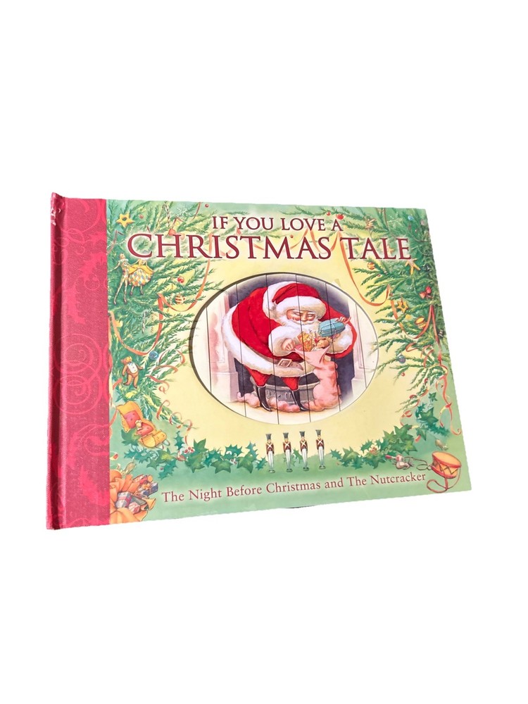 If You Love a Christmas Tale, The Night Before Christmas Hardcover Nutcracker