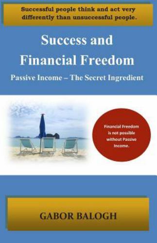 Success and Financial Freedom, Paperback by Balogh, Gabor, Like New Used, Fre...
