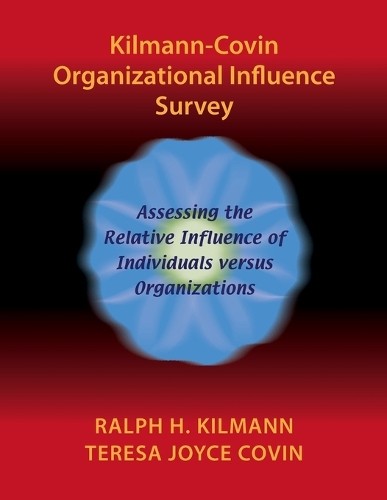 Ralph h. Kilmann Teresa Joyc Kilmann-Covin Organizational Influence (Paperback)Another great item from Rarewaves USA | Free delivery!