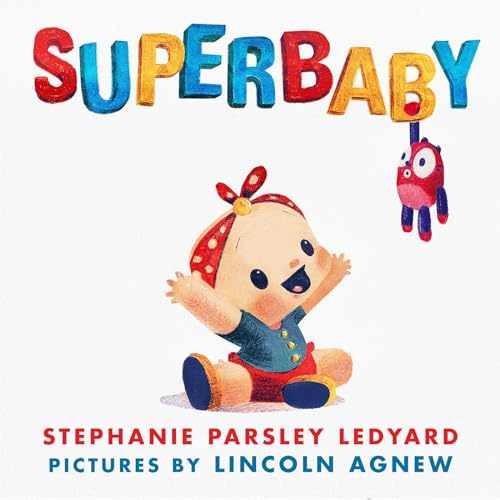 Superbaby - Hardcover, by Ledyard Stephanie - Very Good q