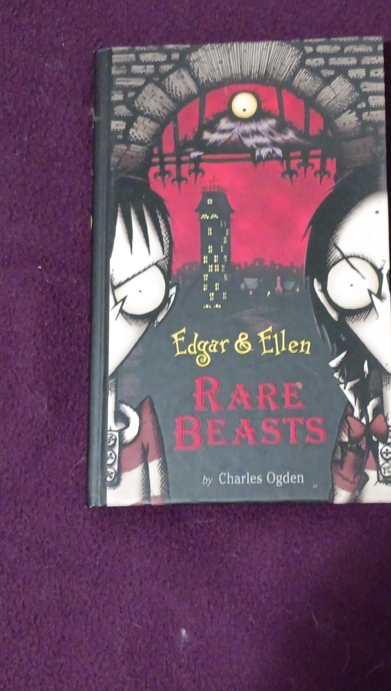 Edgar & Ellen Rare Beasts by Charles Ogden
