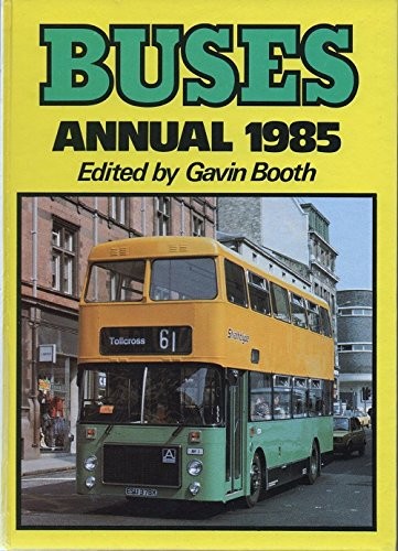 Buses Annual 1985 Hardback Book The Fast Free ShippingFREE US DELIVERY | ISBN: 0711014043 | Quality Books