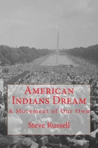 American Indians Dream: A Movement Of Our Own