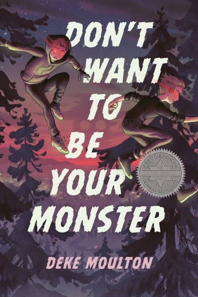 Don't Want to Be Your Monster, Paperback by Moulton, Deke, Like New Used, Fre...