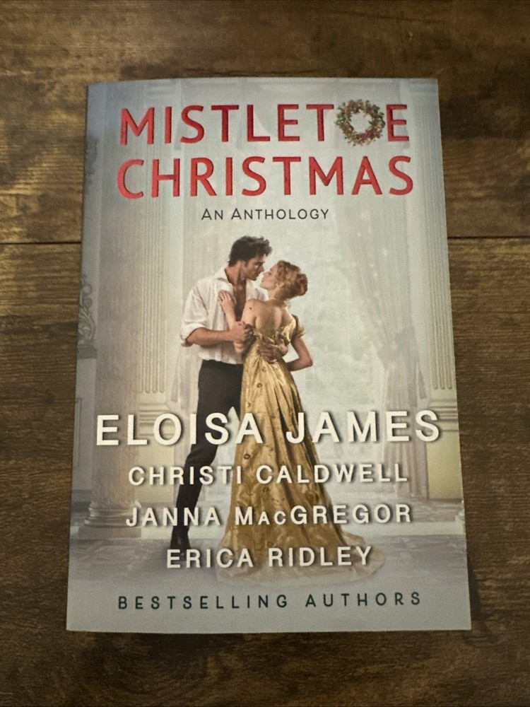 Mistletoe Christmas: An Anthology - Paperback, by James Eloisa; Caldwell