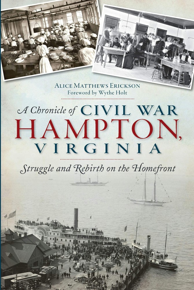 NEW The History Press A Chronicle of Civil War Hampton, Virginia, VA 97816261922