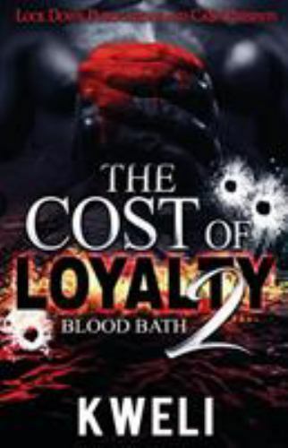 The Cost of Loyalty 2: Blood Bath, Brand New, Free shipping in the US