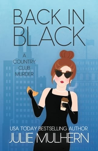 Back in Black by Julie Mulhern: Used
