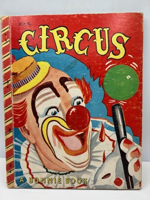 CIRCUS - A BONNIE BOOK - illustrated by Nan Pollard 1952 GC