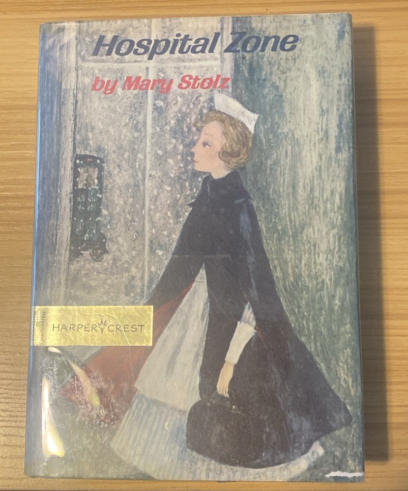 Hospital Zone by Mary Stolz/ First Edition/ 1956/ Hardcover/Dust Jacket