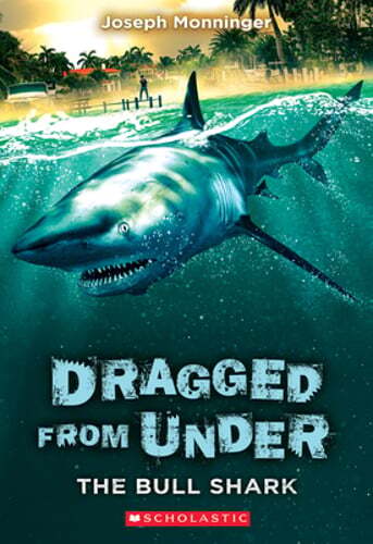 The Bull Shark (Dragged from Under #1): Volume 1 by Joseph Monninger: Used