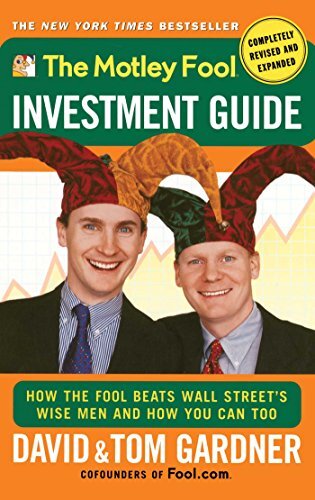The Motley Fool Investment Guide by Tom Gardner for Smart Investing Strategies