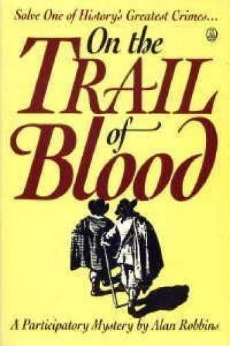 On the trail of blood: A - Paperback, by Robbins Alan - Acceptable n