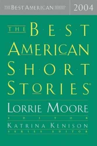 The Best American Short - Hardcover, by Moore Lorrie; Kenison - Very Good