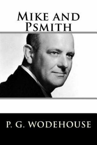 Mike and Psmith by Wodehouse, P. G., Like New Used, Free shipping in the US