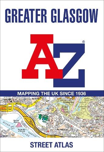 A-Z Maps Greater Glasgow A-Z Street Atlas (Paperback)