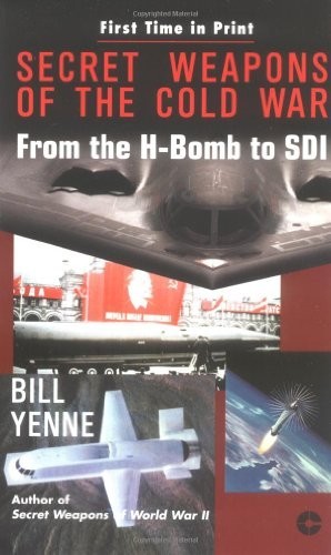 Secret Weapons Of The Cold War by Yenne, Bill Paperback / softback Book The FastFREE US DELIVERY | ISBN: 042520149X | Quality Books
