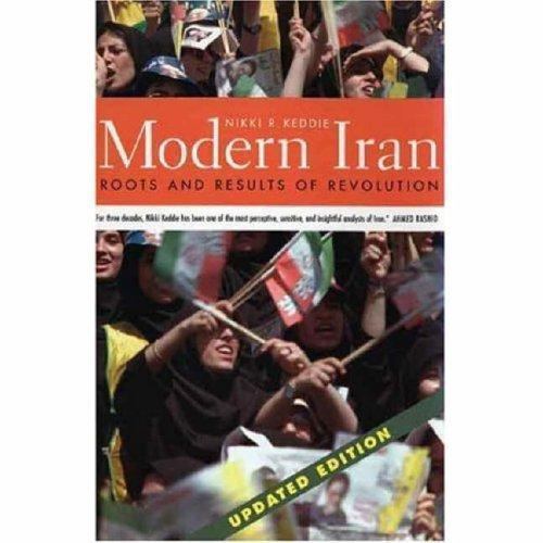 Modern Iran : Roots And Results of Revolution, Paperback by Keddie, Nikki R.;...