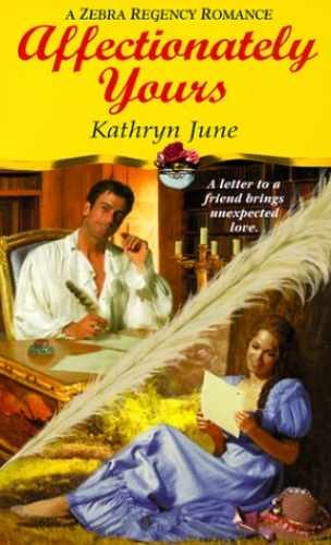 Affectionately Yours (Zebra Regency - Paperback, by Kathryn June - Acceptable