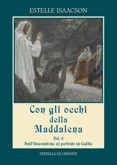 Estelle Isaacso Con gli occhi della Maddalena. Dall'Ascensione al pe (Paperback)Another great item from Rarewaves USA | Free delivery!