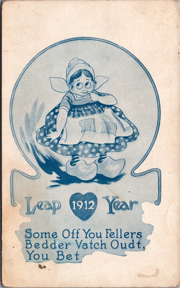 1912 Leap Year Dutch Girl Humorous Warning Postcard Unposted
