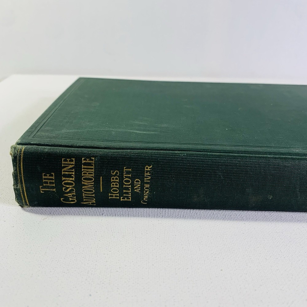 The Gasoline Automobile Hobbs, Elliott, & Consoliver Publisher McGraw-Hill 1919