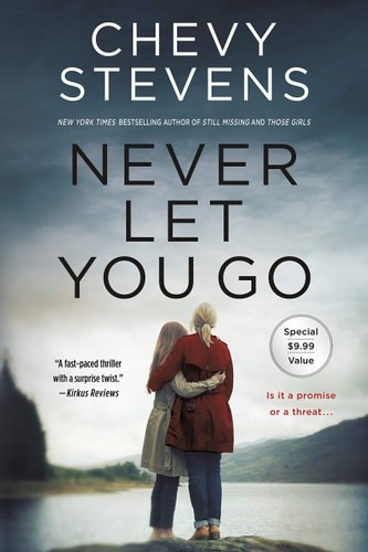 Never Let You Go: A Novel by , Acceptable Book