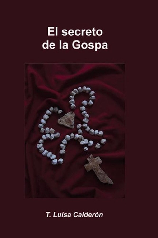 El secreto de la Gospa by T. Luisa Calderon (Spanish) Paperback Book