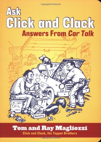 Ask Click and Clack: Answers from Ca..., Magliozzi, Tom