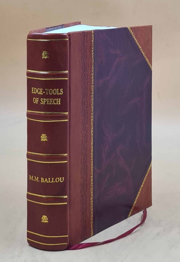 1886 Leather Bound Edge-Tools Of Speech by Maturin Murray Ballou