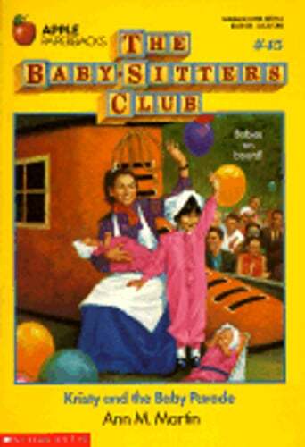 Kristy and the Baby Parade by Ma Martin, Ann M, Ba: Used