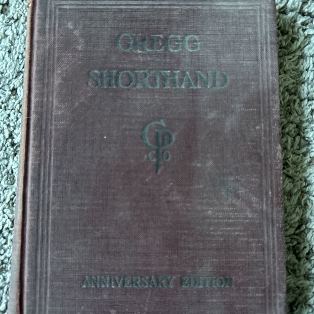 Gregg Shorthand Anniversary Edition Hardcover Book 1929 By John Robert Gregg