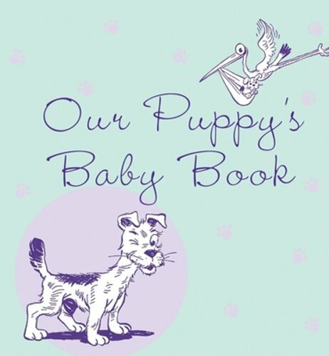 Our Puppy's Baby Book by Howell Book House: New