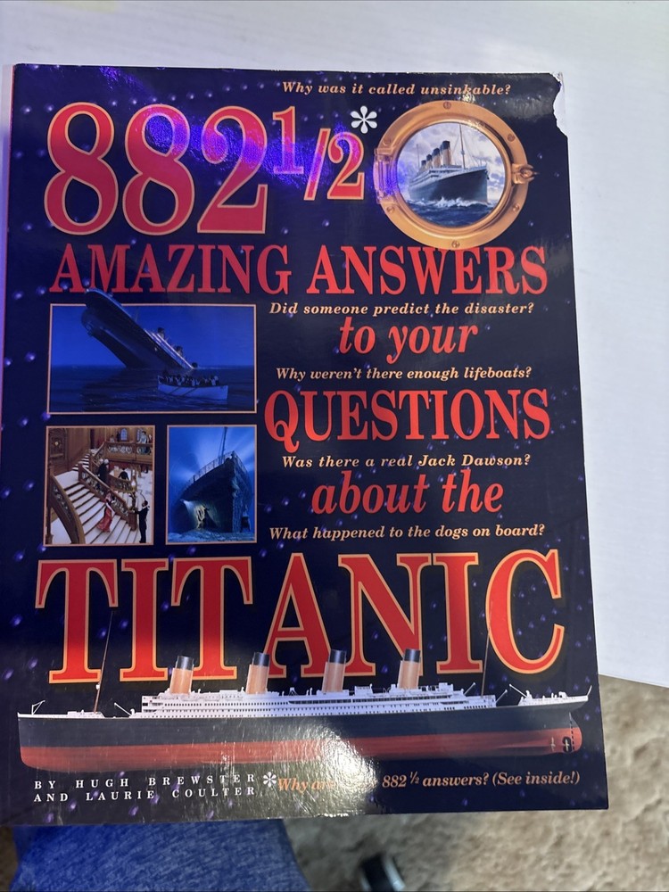 882 1/2 Amazing Answers to Your Questions about the Titanic 1999 Trade Paperback