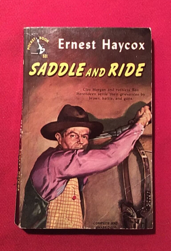 SADDLE AND RIDE By Haycox, Ernest Paperback 1948 Pocket Book #531