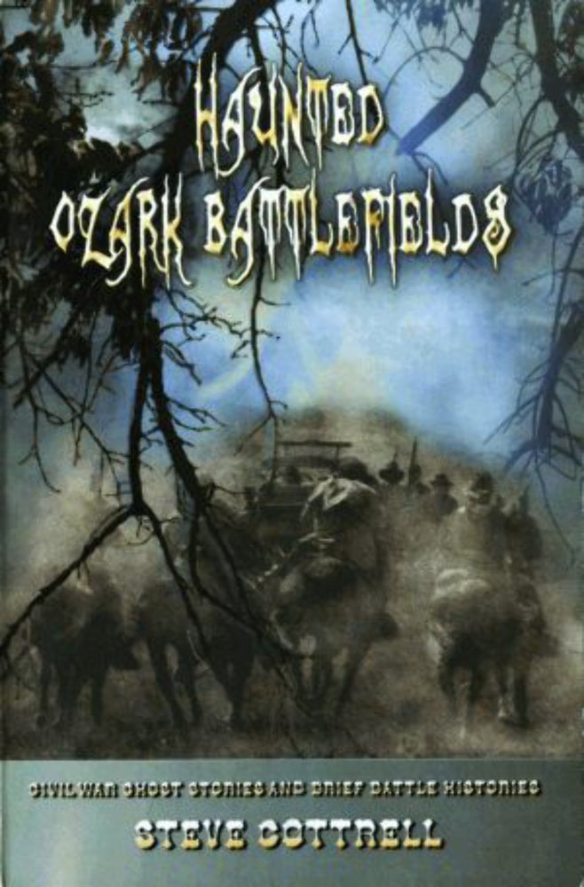 NEW Pelican Publishing Haunted Ozark Battlefields, MO 9781589808775  Trade Paper