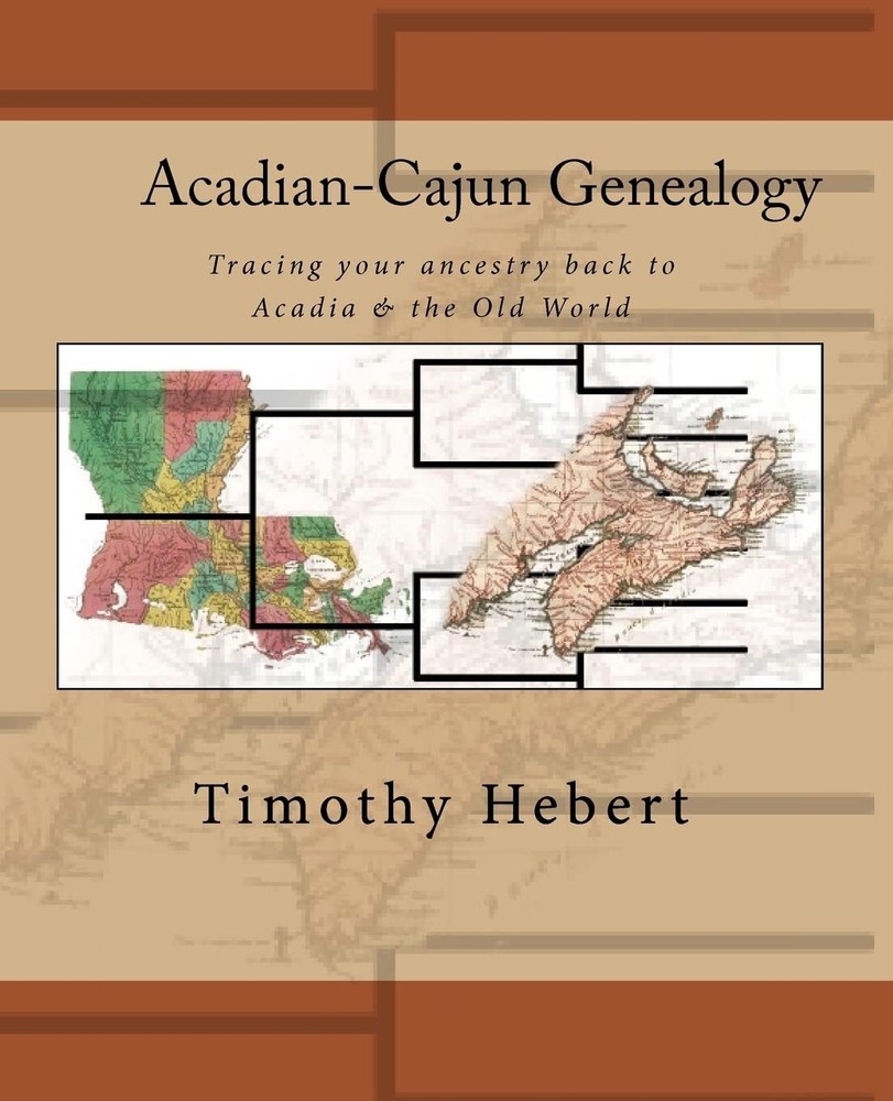 Acadian-Cajun Genealogy Guide: Discover Your Ancestry from Acadia to Europe-image