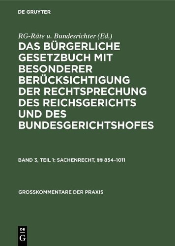 Sachenrecht, §§ 854-1011 (Hardback) Großkommentare Der Praxis