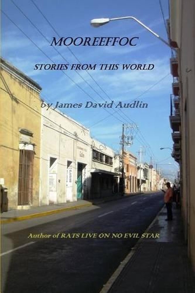 Mooreeffoc by James David Audlin (English) Paperback Book