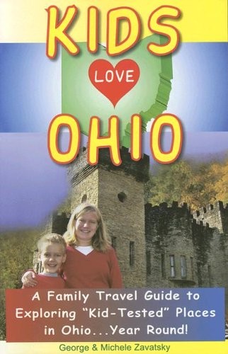 Kids Love Ohio: A Parents Gui - VERY GOOD