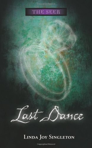 Last Dance (Seer), Linda Joy Singleton