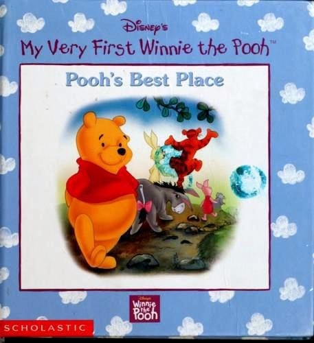 Disney's Pooh's Best Place (My Very First Winnie the Pooh) by Winkelman, Barbara