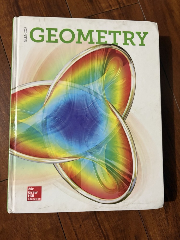 McGraw Hill Education Glencoe High School Math Geometry Hardcover Textbook 2014