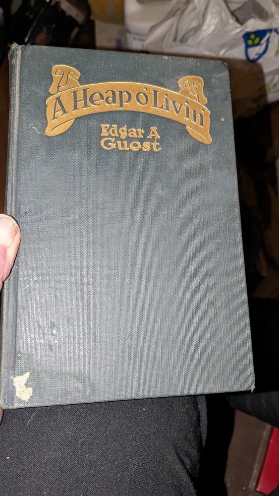 Vintage Heap O' Livin' Edgar A. Guest 1916  First Edition Book of Poetry