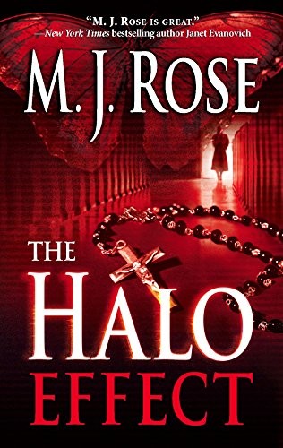 The Halo Effect, Rose, M. J.