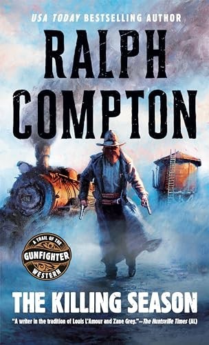 The Killing Season: 2 (Trail of the G..., Ralph Compton