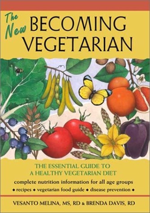 The New Becoming Vegetarian : The Essential Guide to a Healthy VeFree US Delivery | ISBN:1570671443