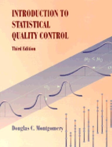 Introduction to Statistical Quality Control by Douglas C Montgomery: Used