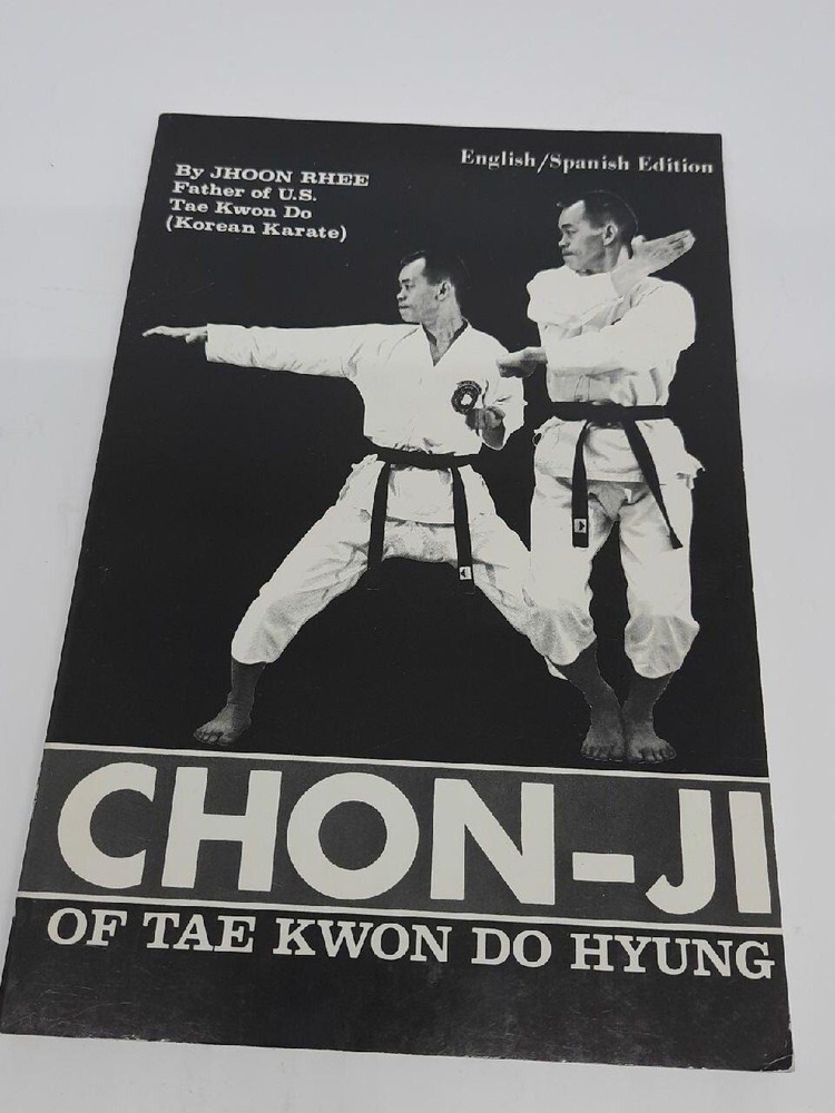 Chon-Ji of Tae Kwon Do Hyung (English and Spanish Edition) by Jhoon Rhee